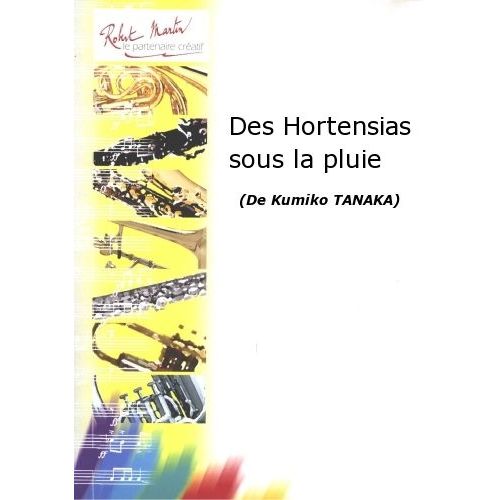 ROBERT MARTIN TANAKA K. - DES HORTENSIAS SOUS LA PLUIE