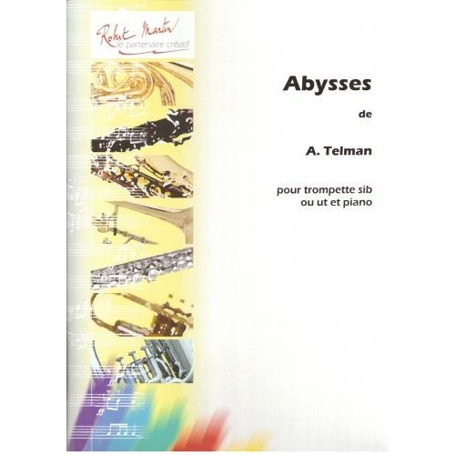 ROBERT MARTIN TELMAN A. - ABYSSES