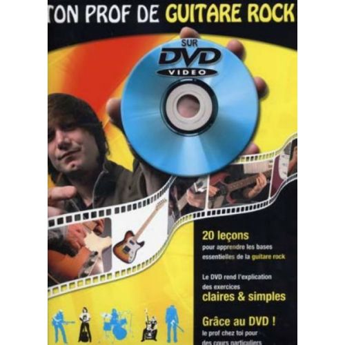 COUP DE POUCE ROUX JULIEN/MIQUEU LAURENT - TON PROF DE GUITARE ROCK + DVD