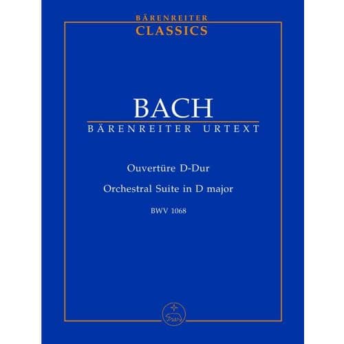 BACH J.S. - OUVERTURE D-DUR BWV 1068 - STUDIENPARTITUR