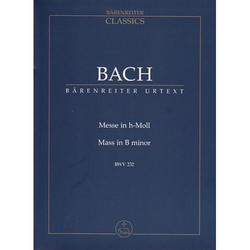 BACH J.S - Messe h-Moll BWV 232 - SCORE