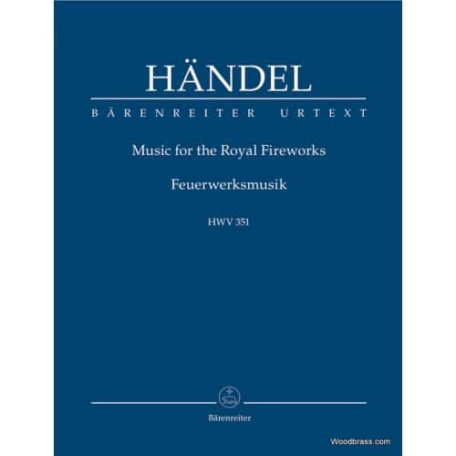  Haendel G.f. - Music For The Royal Fireworks Hwv 351 - Score