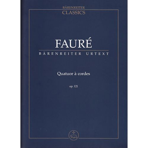 FAURE - QUATUOR A CORDES OP.121 - CONDUCTEUR