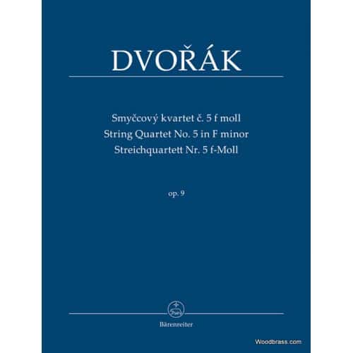 DVORAK A. - STRING QUARTET OP.9 N°5 IN F MINOR