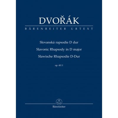 DVORAK A. - SLAVONIC RHAPSODY IN D MAJOR OP.45/1 - SCORE