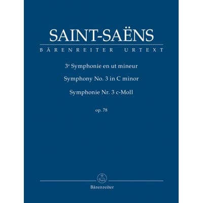 SAINT-SAENS CAMILLE - SYMPHONIE N°3 OP.78 - SCORE 
