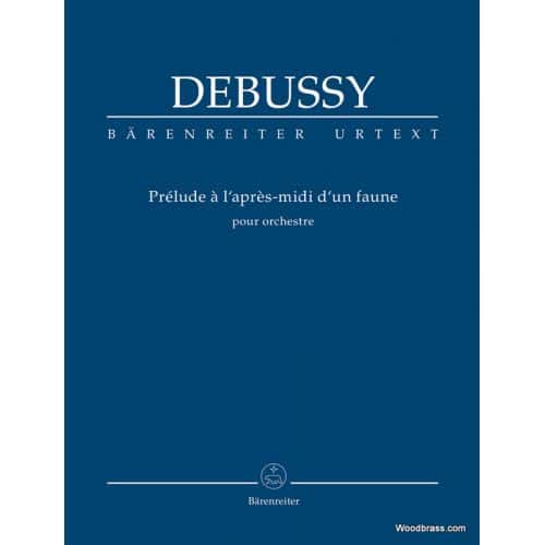 DEBUSSY C. - PRELUDE A L'APRES-MIDI D'UN FAUNE POUR ORCHESTRE - SCORE