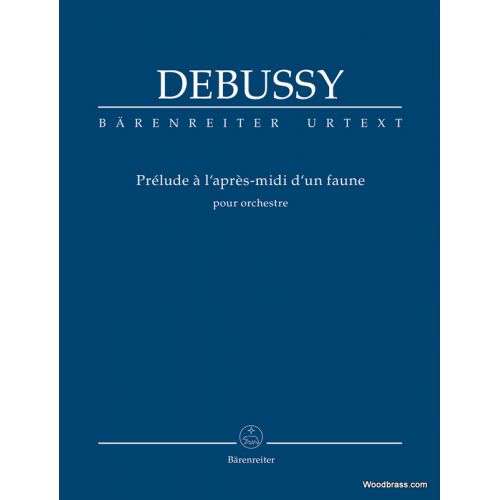 DEBUSSY C. - PRELUDE A L'APRES-MIDI D'UN FAUNE POUR ORCHESTRE - SCORE