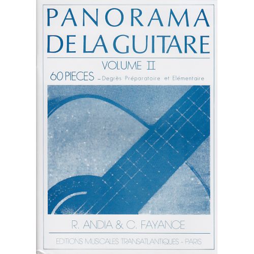 TRANSATLANTIQUES ANDIA/FAYANCE - PANORAMA DE LA GUITARE VOL.2