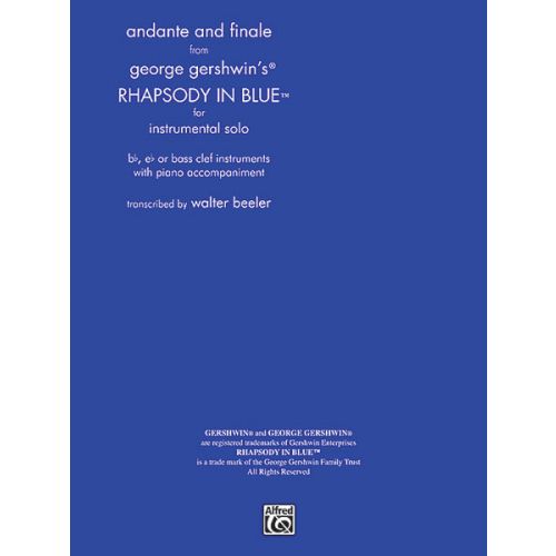 ALFRED PUBLISHING GERSHWIN GEORGE - ANDANTE & FINALE/RHAPSODY IN BLUE - Bb INSTRUMENTS AND PIANO