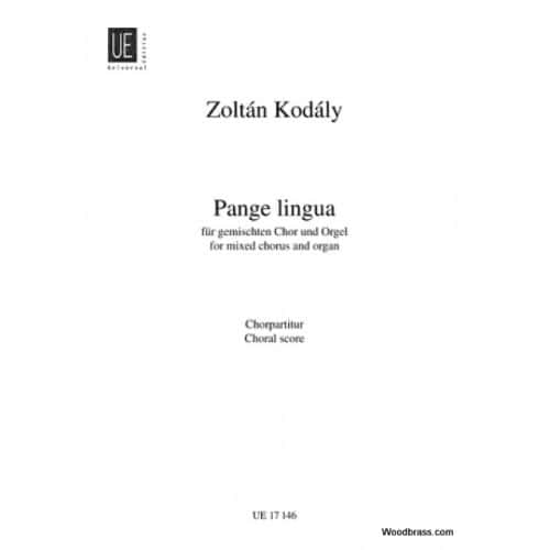 KODALY ZOLTAN - PANGE LINGUA