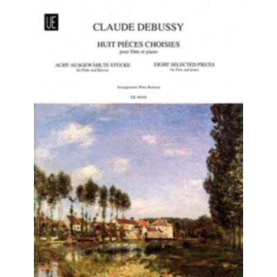 UNIVERSAL EDITION Debussy C. - 8 Selected Pieces - Flûte et Piano
