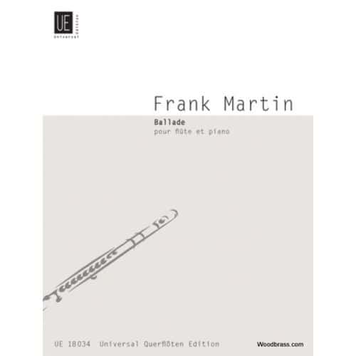 UNIVERSAL EDITION MARTIN F. - BALLADE - FLUTE ET PIANO
