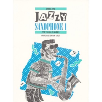 Rae James - Jazzy Saxophone For Young Players Vol.1