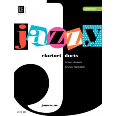 UNIVERSAL EDITION RAE JAMES - JAZZY DUETS - 2 CLARINETTES 