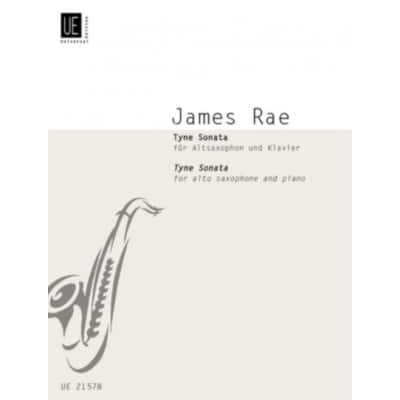UNIVERSAL EDITION JAMES RAE - TYNE SONATA FOR SAXOPHONE ALTO & PIANO