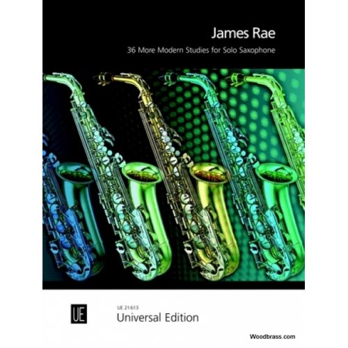 UNIVERSAL EDITION RAE JAMES - 36 MORE MODERN STUDIES FOR SOLO SAXOPHONE