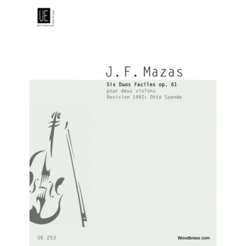 UNIVERSAL EDITION MAZAS J. F. - 6 DUOS FACILES OP. 61 - VIOLONS