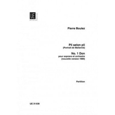 BOULEZ PIERRE - PLI SELON PLI N°1 DON - SCORE