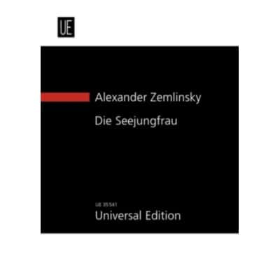 UNIVERSAL EDITION ZEMLINSKY A. - THE MERMAID FOR LARGE ORCHESTRA - CONDUCTEUR 