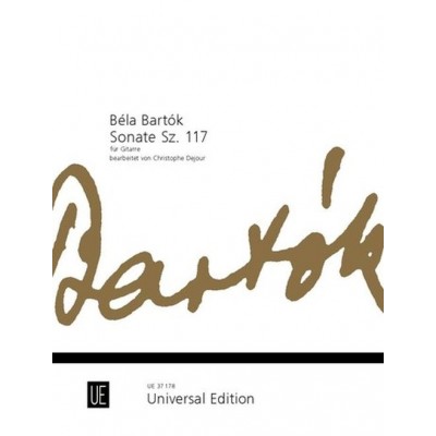 UNIVERSAL EDITION BARTOK BELA - SONATE Sz. 117 FOR GUITAR