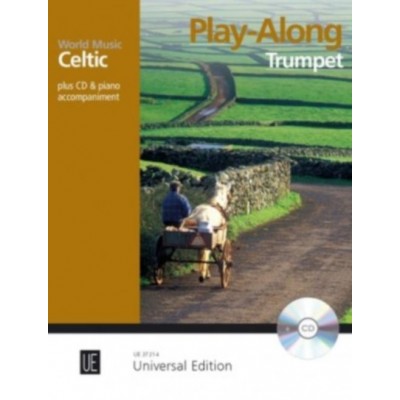 UNIVERSAL EDITION CELTIC - PLAY-ALONG TRUMPET
