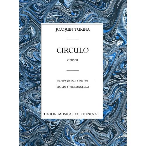 UME (UNION MUSICAL EDICIONES) JOAQUIN TURINA CIRCULO OP.91 - CELLO