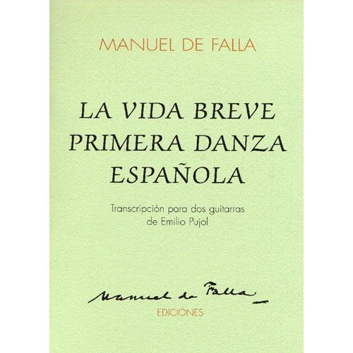 MUSIC SALES DE FALLA MANUEL - LA VIDA BREVE PRIMERA DANZA ESPANOLA - 2 GUITARS
