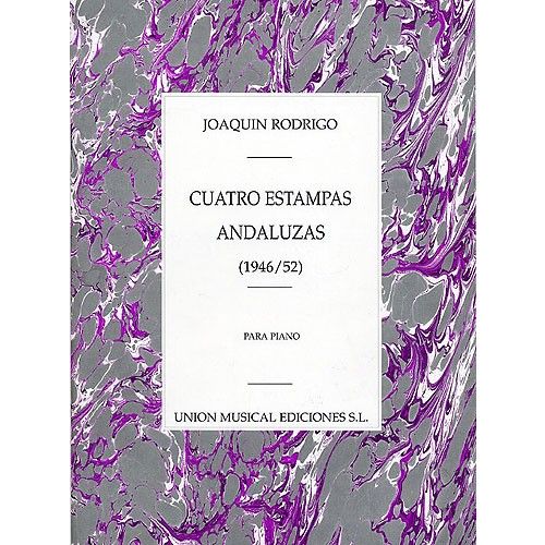 JOAQUIN RODRIGO CUATRO ESTAMPAS ANDALUZAS PARA - PIANO SOLO