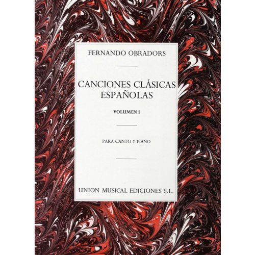 UME (UNION MUSICAL EDICIONES) FERNANDO OBRADORS CANCIONES CLASICAS ESPANOLAS VOLUMEN I - VOICE