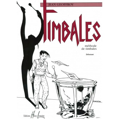 LEMOINE Geoffroy Jean - Méthode De Timbales