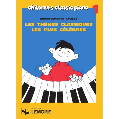 LEMOINE Heumann HANS-gunter - Themes Classiques Les Plus Celebres Vol.1 - Piano