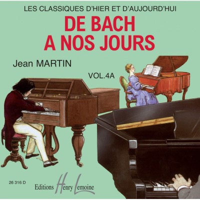 HERVE C./ POUILLARD J. - DE BACH A NOS JOURS VOL.4 - CD SEUL - PIANO