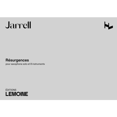 JARRELL M. - RESURGENCES - SAXOPHONE SOLO, 8 INSTRUMENTS