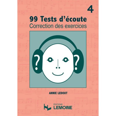 LEDOUT ANNIE - 99 TESTS D'ECOUTE VOL.4 CORRIGES