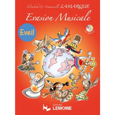 LEMOINE Lamarque Elisabeth & Emmanuelle - Évasion Musicale : Éveil