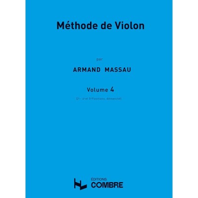 COMBRE Massau A. - Méthode De Violon Vol.4