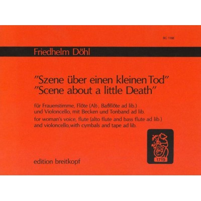 Doehl Friedhelm - Szene Uber Einen Kleinen Tod - Female Voice, Flute, Cello