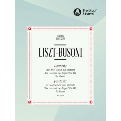LISZT FRANZ - FANTASIE UBER MOTIVE A. FIGARO - PIANO