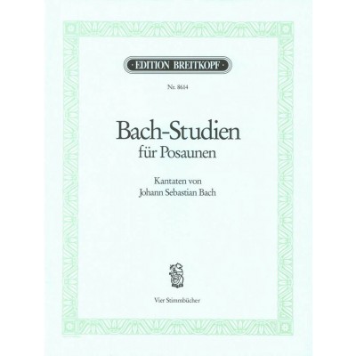 EDITION BREITKOPF BACH-studien Fur Posaune - Trombone