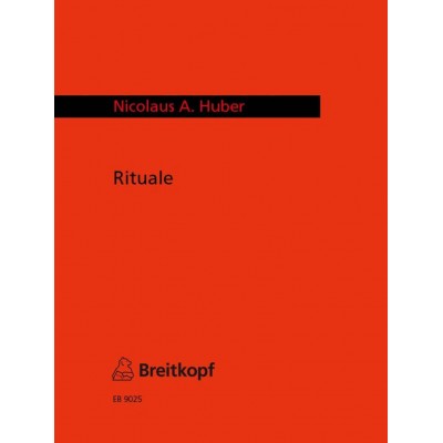 HUBER NICOLAUS A. - RITUALE - ORGAN