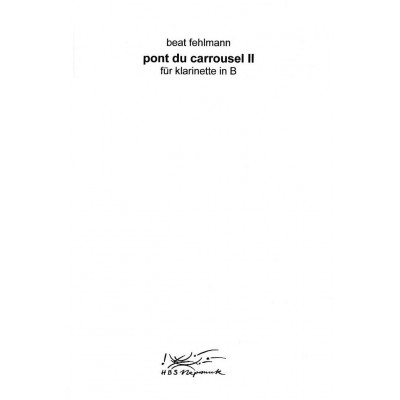 FEHLMANN BEAT - PONT DU CARROUSEL II - CLARINET