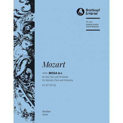 EDITION BREITKOPF Moz Gang - Ge Messe C-Moll Kv 427 - Mixed Choir, Soli, Orchestra