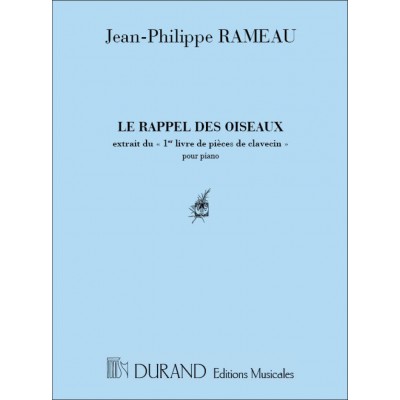RAMEAU J-P. - LE RAPPEL DES OISEAUX - PIANO