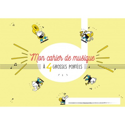 CAHIER DE MUSIQUE POUR ENFANT 4 GROSSES PORTEES
