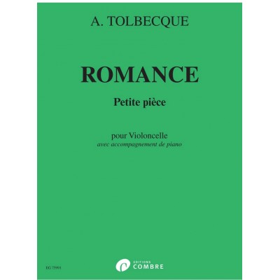 TOLBECQUE AUGUSTE - ROMANCE - VIOLONCELLE ET PIANO