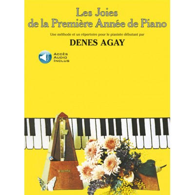JOIES DE LA PREMIERE ANNEE DE PIANO - DENES AGAY