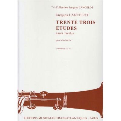 TRANSATLANTIQUES 33 Etudes Assez Faciles Vol. 2 - Clarinette
