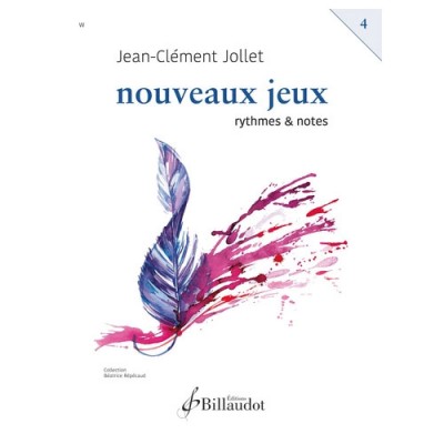 JOLLET J.C. - NOUVEAUX JEUX VOL.4 - RYTHMES ET NOTES 