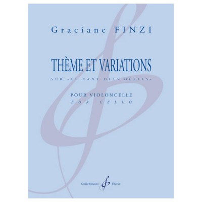 FINZI GRACIANE - THEME ET VARIATIONS SUR EL CANT DELS OCELLS - VIOLONCELLE SEUL